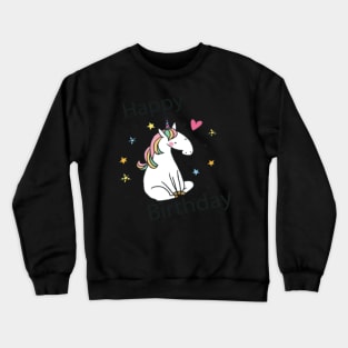 Happy Birthday Unicorn- Crewneck Sweatshirt